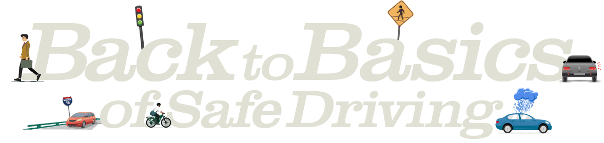 Back to Basics of Safe Driving graphic